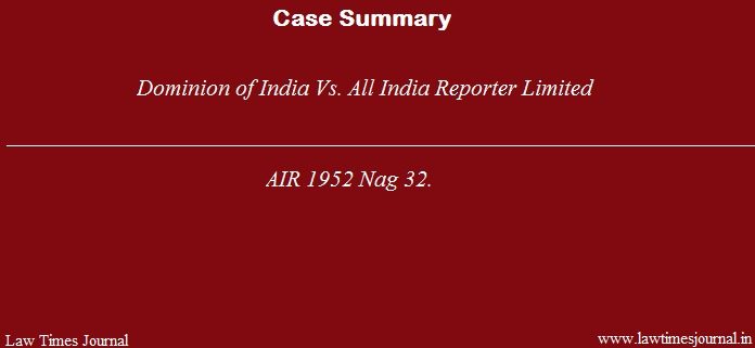 Dominion of India vs. All India Reporter Limited