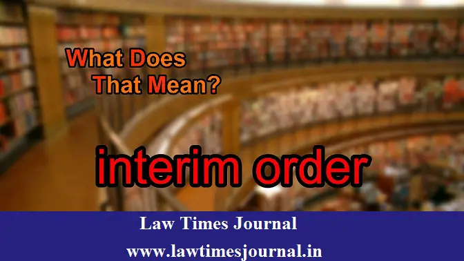 Interim Orders