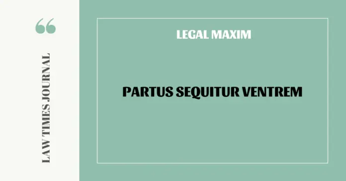 Partus sequitur ventrem