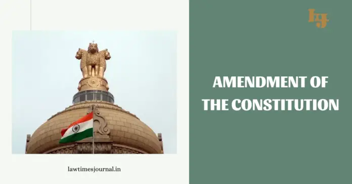 Amendment of the Constitution