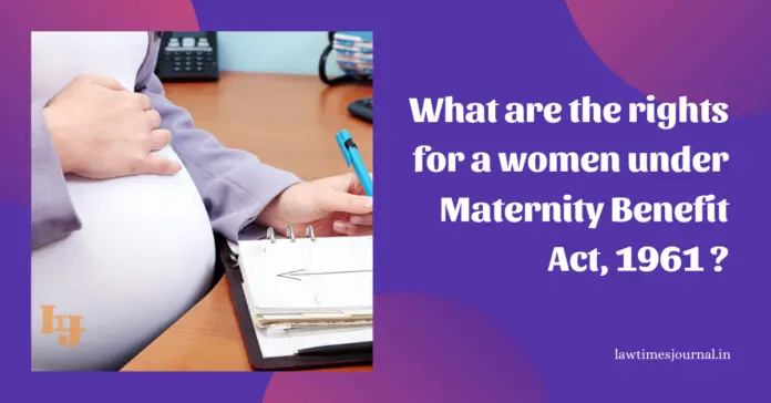 Maternity Benefit Act