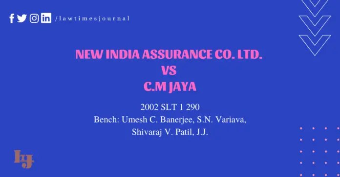 New India Assurance Co. Ltd. vs. C.M. Jaya