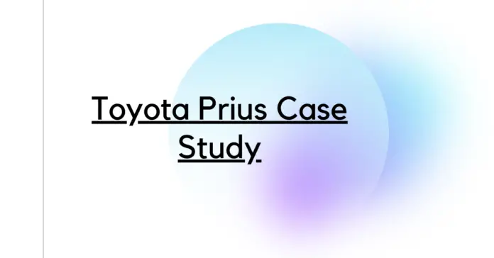 Toyota Prius Case Study